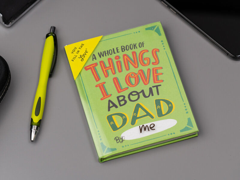 Läs mer om Things I Love About Dad Fyll-i-bok